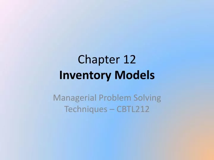 chapter 12 inventory models