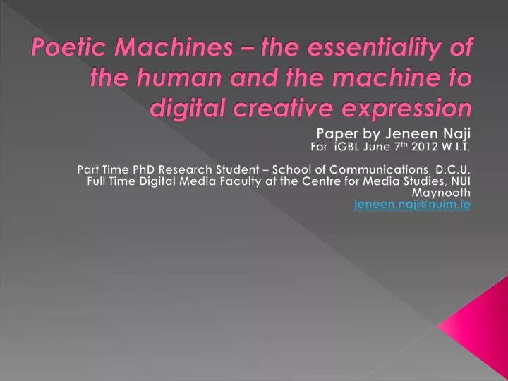 poetic machines the essentiality of the human and the machine to digital creative expression