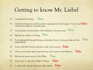 Getting to know Mr. Liebel