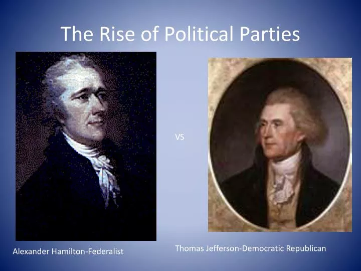 the rise of political parties