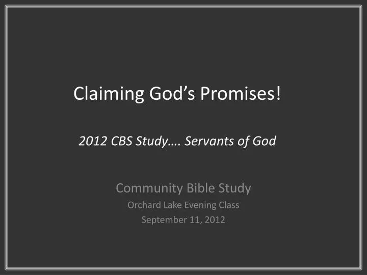 claiming god s promises 2012 cbs study servants of god