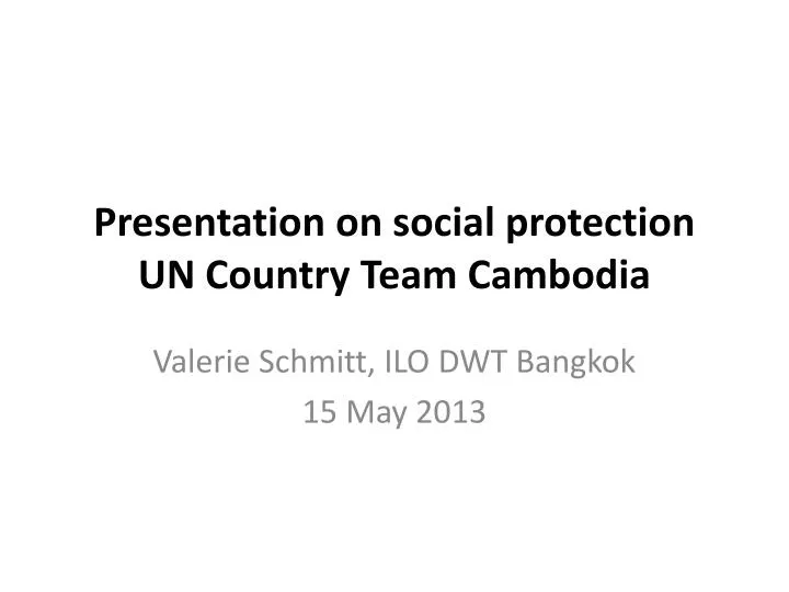 presentation on social protection un country team cambodia