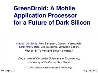 GreenDroid: A Mobile Application Processor for a Future of Dark Silicon