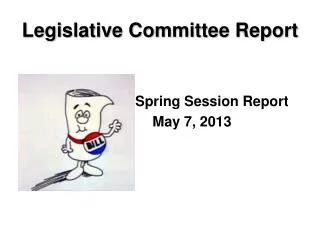 Legislative Committee Report