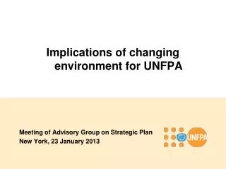 Implications of changing environment for UNFPA
