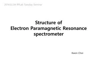 Structure of Electron Paramagnetic Resonance spectrometer