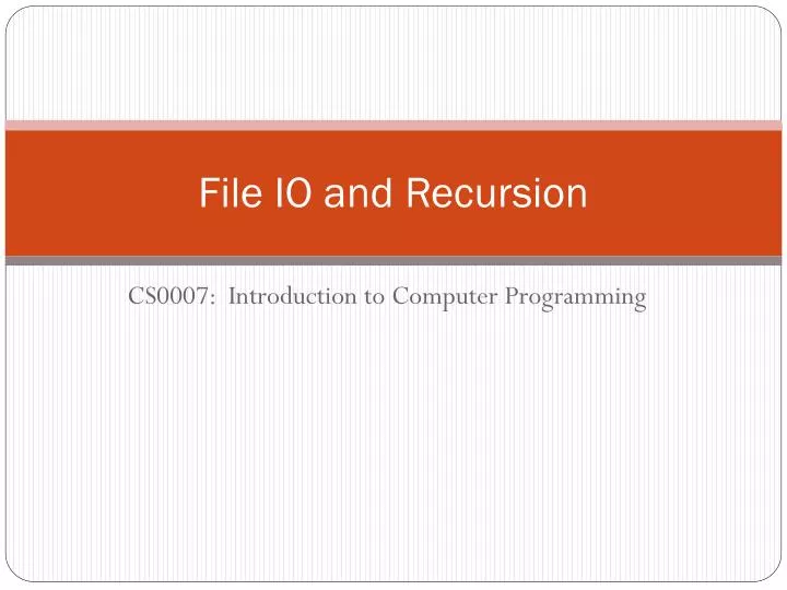 file io and recursion