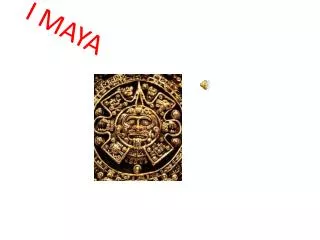 i maya