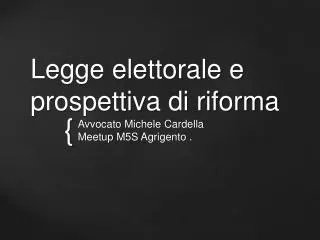 legge elettorale e prospettiva di riforma