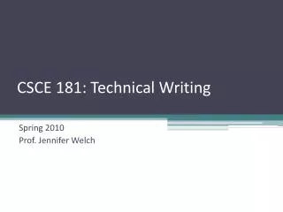 CSCE 181 : Technical Writing