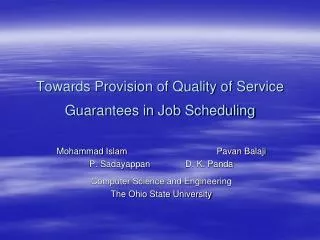 Towards Provision of Quality of Service Guarantees in Job Scheduling