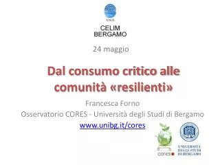 dal consumo critico alle comunit resilienti