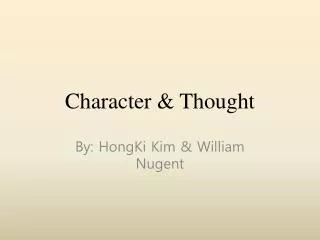 Character &amp; Thought