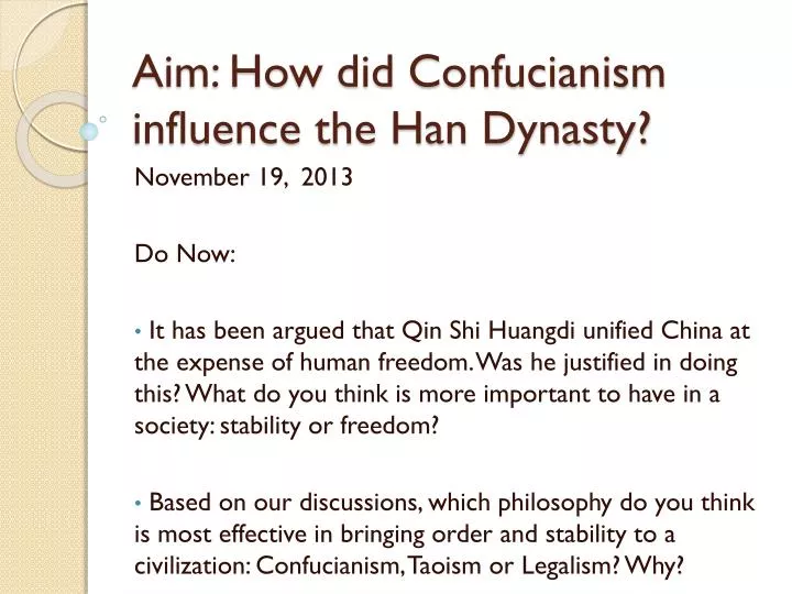 aim how did confucianism influence the han dynasty