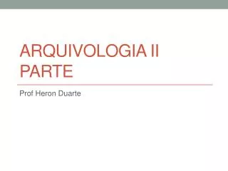 arquivologia ii parte