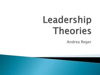 Leadership Theories