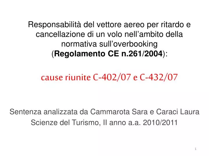 sentenza analizzata da cammarota sara e caraci laura scienze del turismo ii anno a a 2010 2011