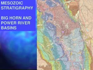 MESOZOIC STRATIGRAPHY BIG HORN AND POWER RIVER BASINS