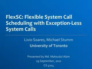 FlexSC : Flexible System Call Scheduling with Exception-Less System Calls