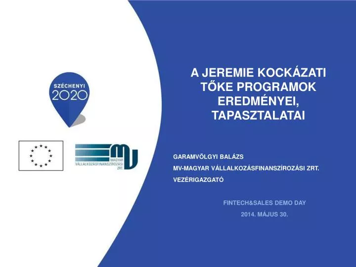 a jeremie kock zati t ke programok eredm nyei tapasztalatai