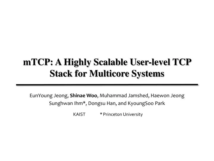 mtcp a highly scalable user level tcp stack for multicore systems