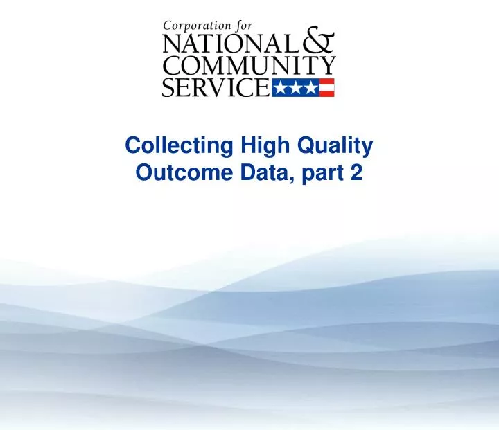 collecting high quality outcome data part 2