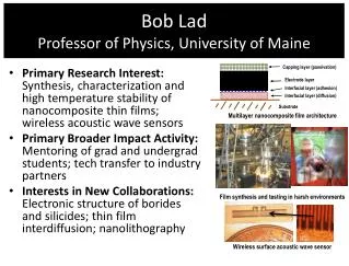 Bob Lad Professor of Physics, University of Maine