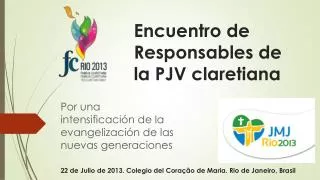 encuentro de responsables de la pjv claretiana