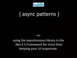 { async patterns }