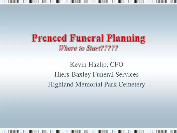 preneed funeral planning where to start