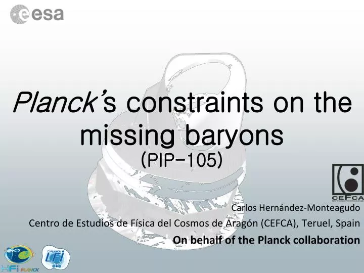 planck s constraints on the missing baryons pip 105