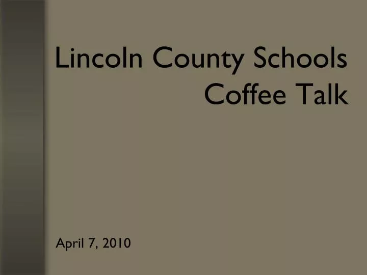 lincoln county schools coffee talk