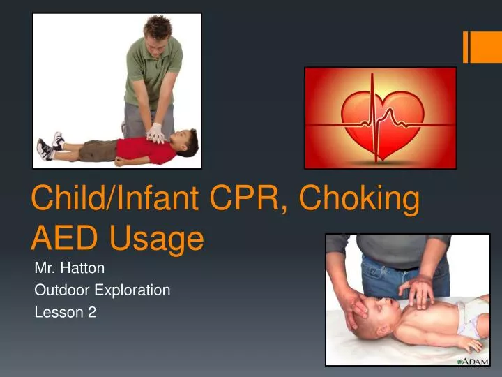 child infant cpr choking aed usage