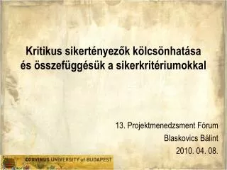 kritikus sikert nyez k k lcs nhat sa s sszef gg s k a sikerkrit riumokkal
