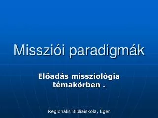 misszi i paradigm k