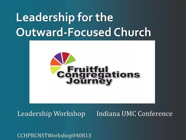 leadership for the outward focused church