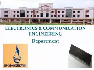 ELECTRONICS &amp; COMMUNICATION ENGINEERING Department