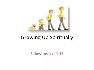 Growing Up Spiritually