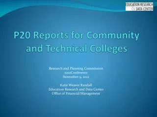 P20 Reports for Community and Technical Colleges