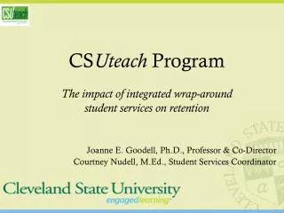 CS Uteach Program The impact of integrated wrap-around student services on retention