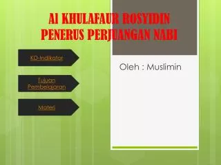 al khulafaur rosyidin penerus perjuangan nabi