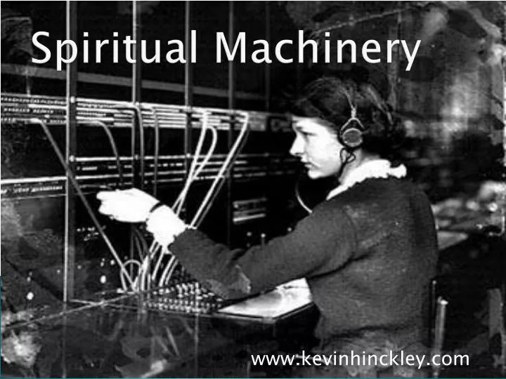 spiritual machinery
