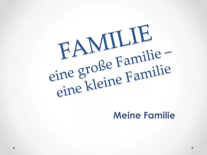 familie eine gro e familie eine kleine familie