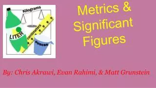 Metrics &amp; Significant Figures