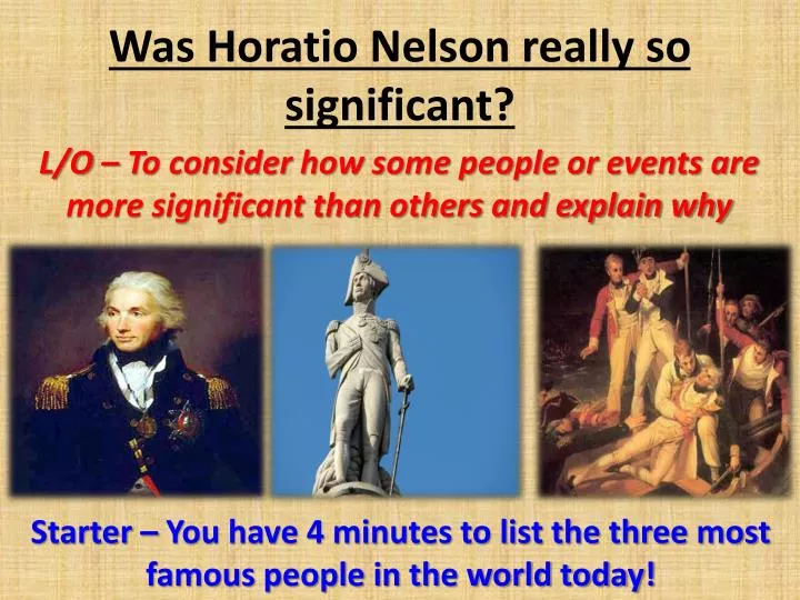 was horatio nelson really so significant