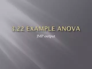 3 .22 Example ANOVA