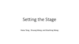 Setting the Stage