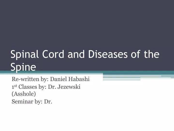 spinal cord and diseases of the spine
