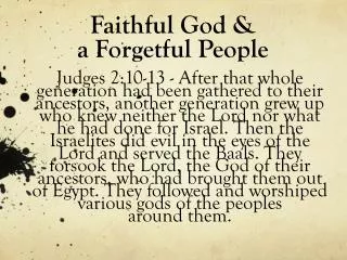 Faithful God &amp; a Forgetful People