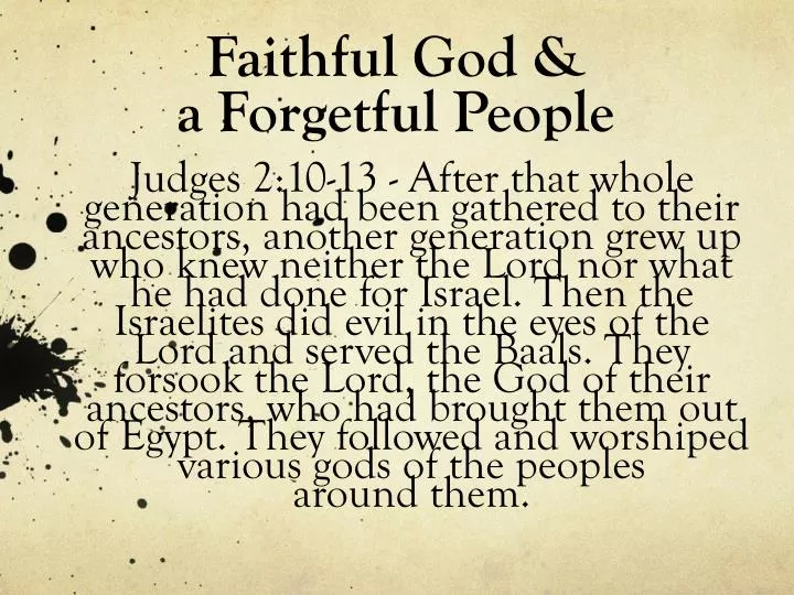 faithful god a forgetful people